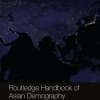 Cover of Routledge Handbook of Asian Demography 